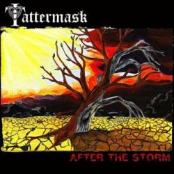 Tattermask : After the Storm